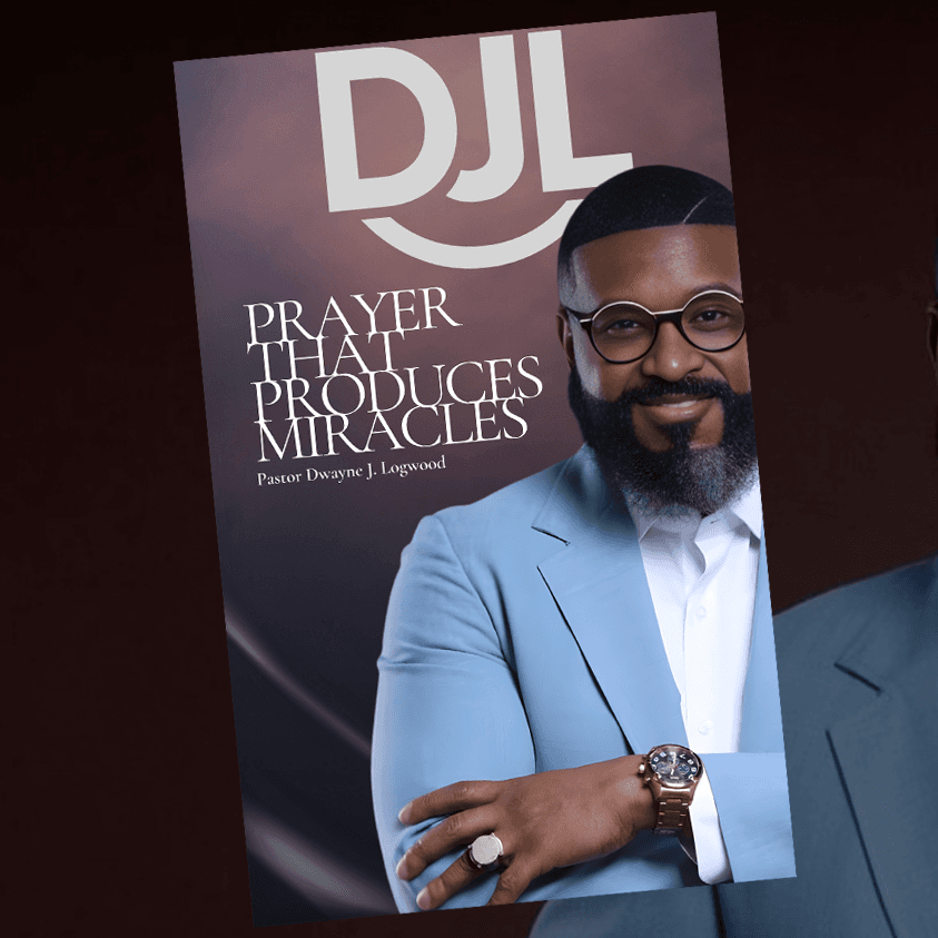 Pastor Dwayne J. Logwood on the book cover of Prayer That Produces Miracles.